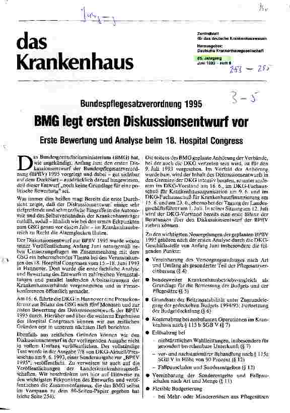 Vorschauseite 1: BMG legt ersten Diskussionsentwurf vor Bundespflegesatzverordnung 95 Erste Bewertung und Analyse beim 18.Hospital Congress