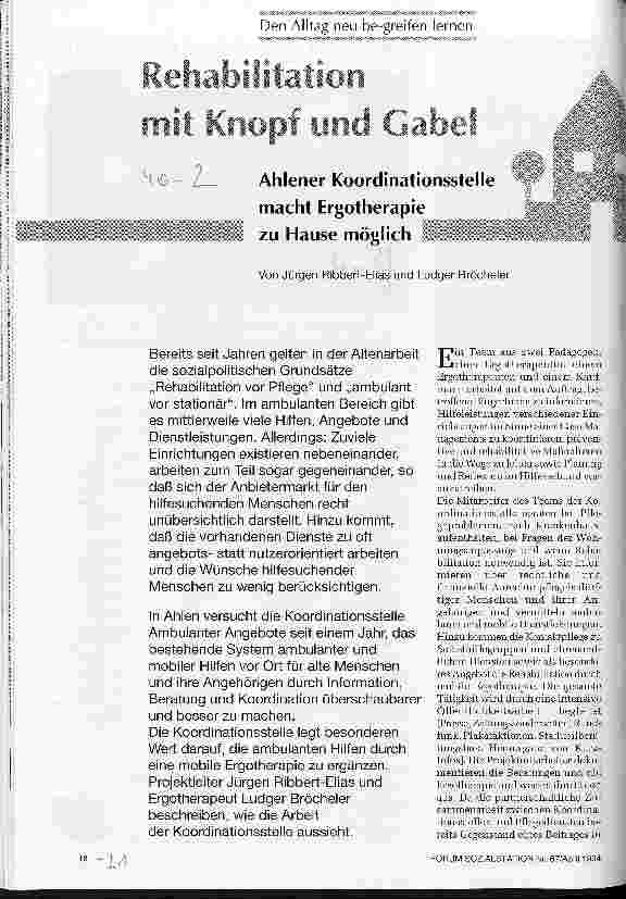 Vorschauseite 1: Rehabilitation mit Knopf und Gabel Den Alltag neu be-greifen lernen Ahlener Koordinationsstelle macht Ergotherapie zu Hause möglich