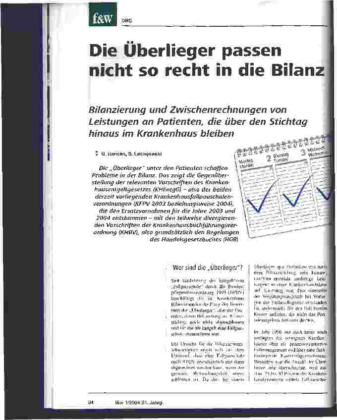 Vorschauseite 1: Die Überlieger passen nicht so recht in die Bilanz Bilanzierung und Zwischenrechnungen von Leistungen an Patienten, die über den Stichtag hinaus im Krankenhaus bleiben