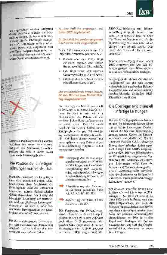 Vorschauseite 2: Die Überlieger passen nicht so recht in die Bilanz Bilanzierung und Zwischenrechnungen von Leistungen an Patienten, die über den Stichtag hinaus im Krankenhaus bleiben