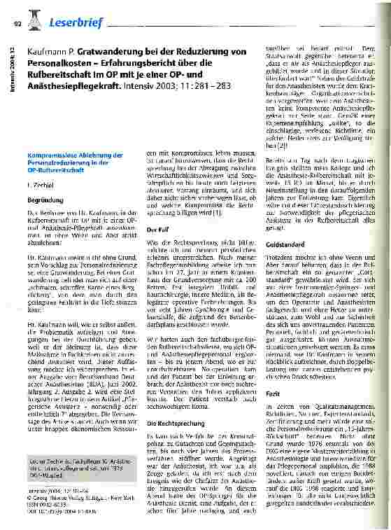 Vorschauseite 1: Gratwanderung bei der Reduzierung von Personalkosten - Erfahrungsbericht über die Rufbereitschaft im OP mit je einer OPund Anästhesiepflegekraft Kaufmann, P. , Intensiv 2003, 11:…
