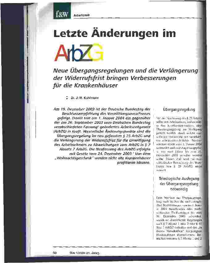 Vorschauseite 1: Letzte Änderungen im ArbZG Neue Übergangsregelungen und die Verlängerung der Widerrufsfrist bringen Verbesserungen für die Krankenhäuser