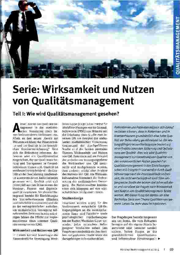 Vorschauseite 1: Serie: Wirksamkeit und Nutzen von Qualitätsmanagement Teil I: Wie wird Qualitätsmanagement gesehen?