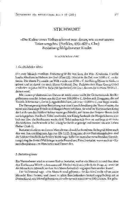 Vorschauseite 1: »Die Kultur eines Volkes erkennt man daran, wie es mit seinen Toten umgeht« (Perikles, 493-429 v. Chr.) Bestattung fehlgeborener Kinder