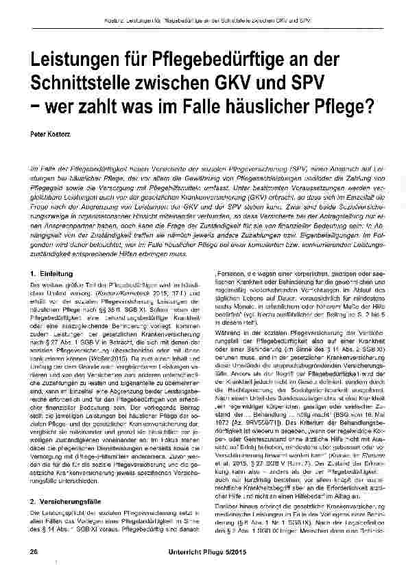 Vorschauseite 1: Leistungen für Pflegebedürftige an der Schnittstelle zwischen GKV und SPV - wer zahlt was im Falle häuslicher Pflege?