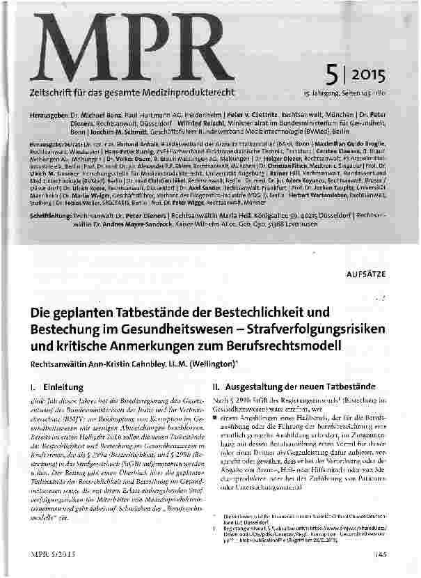 Vorschauseite 1: Die geplanten Tatbestände der Bestechlichkeit und Bestechung im Gesundheitswesen -Strafverfolgungsrisiken und kritische Anmerkungen zum Berufsrechtsmodell