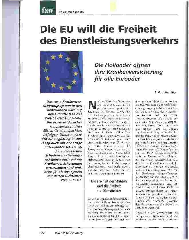Vorschauseite 1: Die EU will die Freiheit des DienstleistungsverkehrsDie Holländer öffnen ihre Krankenversicherung für alle Europäer
