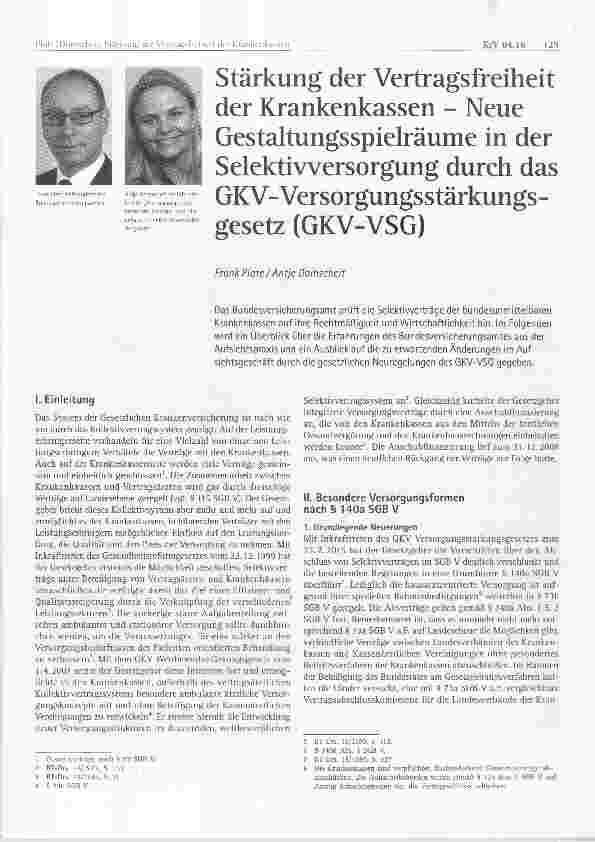 Vorschauseite 1: Stärkung der Vertragsfreiheit der Krankenkassen Neue Gestaltungsspielräume in der Selektiwersorgung durch das GKV-Versorgungsstärkungsgesetz (GKV-VSG)