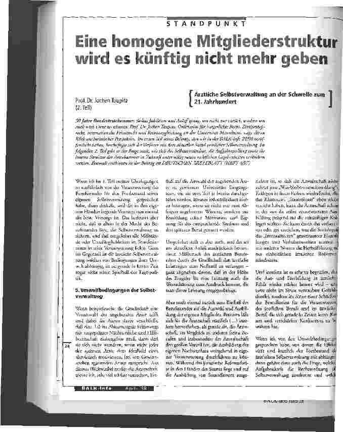 Vorschauseite 1: Eine homogene Mitgliederstruktur wird es künftig nicht mehr geben Ärztliche Selbstverwaltung an der Schwelle zum 21. Jahrhundert 2. Teil