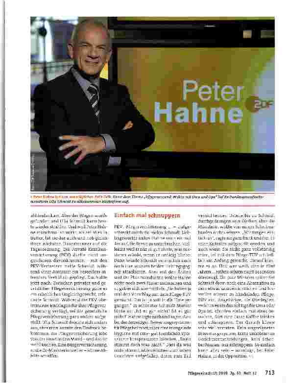 Vorschauseite 2: Kaffeeklatsch am Sonntag - Peter Hahne plaudert mit Ulla Schmidt über Pflege:„Das ist doch voll in die Hose gegangen - „Ist es gar nicht!
