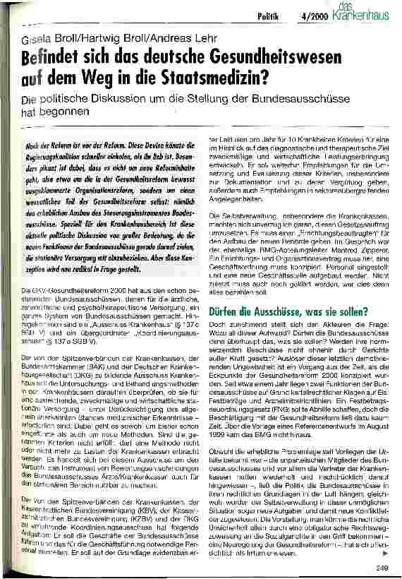 Vorschauseite 1: Befindet sich das deutsche Gesundheitswesen auf dem Weg in die Staatsmedizin? Die politische Diskussion um die Stellung der Bundesausschüsse hat begonnen