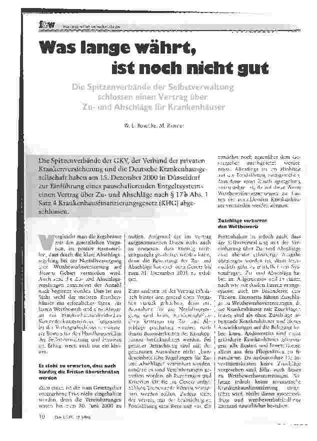 Vorschauseite 1: Was lange wahrt, ist noch nicht gutDie Spitzenverbände der Selbstverwaltungschlössen einen Vertrag über Zuund Abschläge für Krankenhäuser
