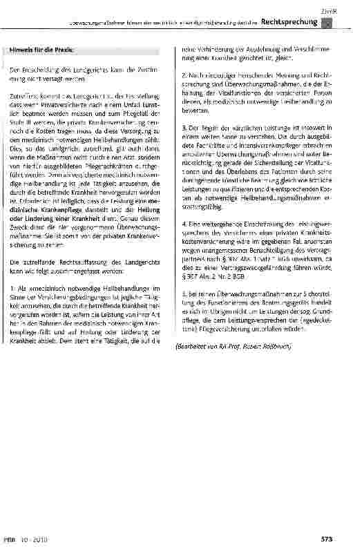 Vorschauseite 6: Überwachungsmaßnahmen können eine medizinisch notwendige Heilbehandlung darstellenWC § 1, § 192; AVB§1 Abs. 1, Abs. 2, Abs. 3, §2 Abs. 1, §4 Abs. 1, Abs. 6; BGB §307 Abs. 1 Satz 1…