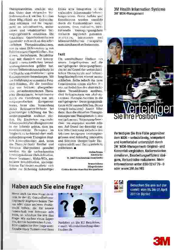 Vorschauseite 2: Sie fragen -Experten antwortenWelche Auswirkungen hat die DRG-Einführungim Bereich Psychiatrie auf Rehaund andere nachgelagerte Einrichtungen?