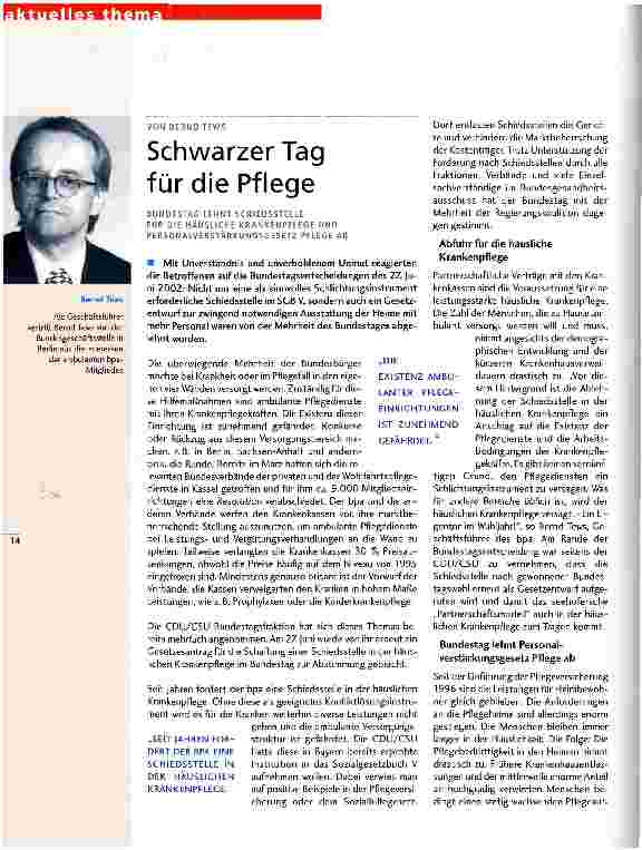 Vorschauseite 1: Schwarzer Tag für die Pflege Bundestag lehnt Schiedsstelle für die Häusliche Krankenpflege und Personalverstärkungsgesetz Pflege ab