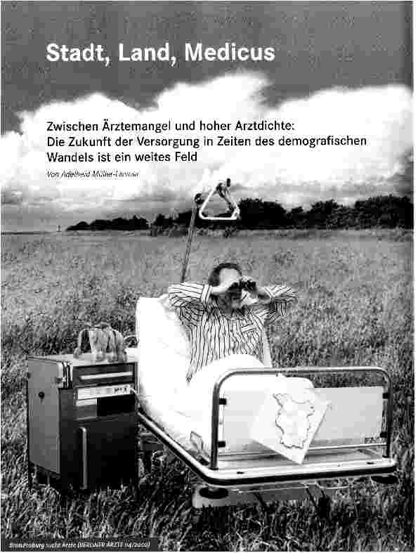 Vorschauseite 1: Zwischen Ärztemangel und hoher Arztdichte: Die Zukunft der Versorgung in Zeiten des demografischen Wandels ist ein weites Feld