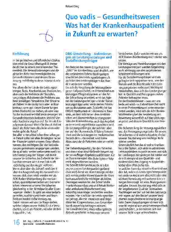 Vorschauseite 1: Quo vadis - Gesundheitswesen Was hat der Krankenhauspatient in Zukunft zu erwarten?