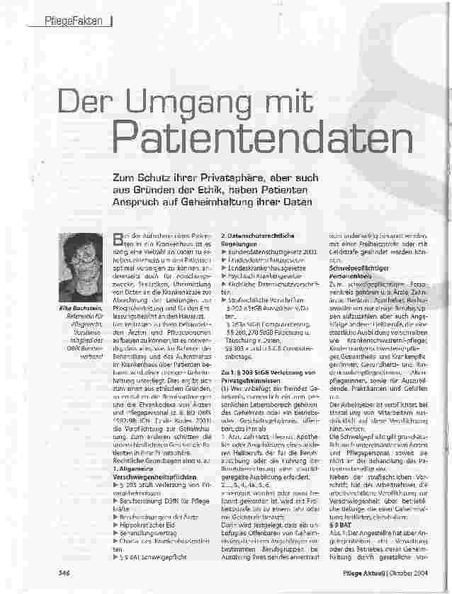 Vorschauseite 1: Der Umgang mit PatientendatenZum Schutz ihrer Privatsphäre, aber auch aus Gründen der Ethik, haben Patienten Anspruch auf Geheimhaltung ihrer Daten