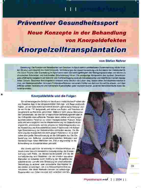 Vorschauseite 1: Präventiver GesundheitssportNeue Konzepte in der Behandlung von Knorpeldefekten Knorpelzelltransplantation