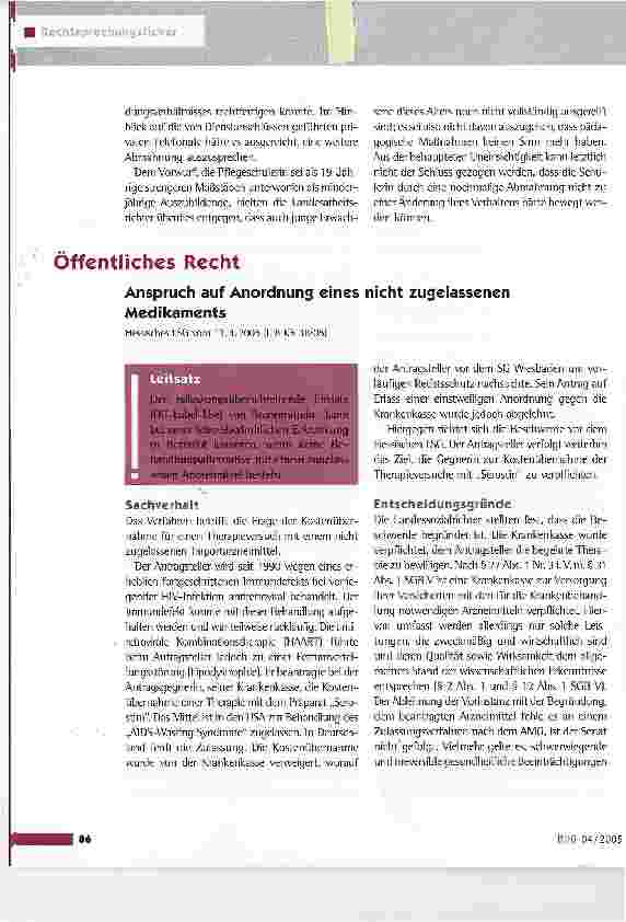Vorschauseite 1: Anspruch auf Anordnung eines nicht zugelassenen MedikamentsHessisches LSG vom 13.4.2005 [L 8 KR 38/05]