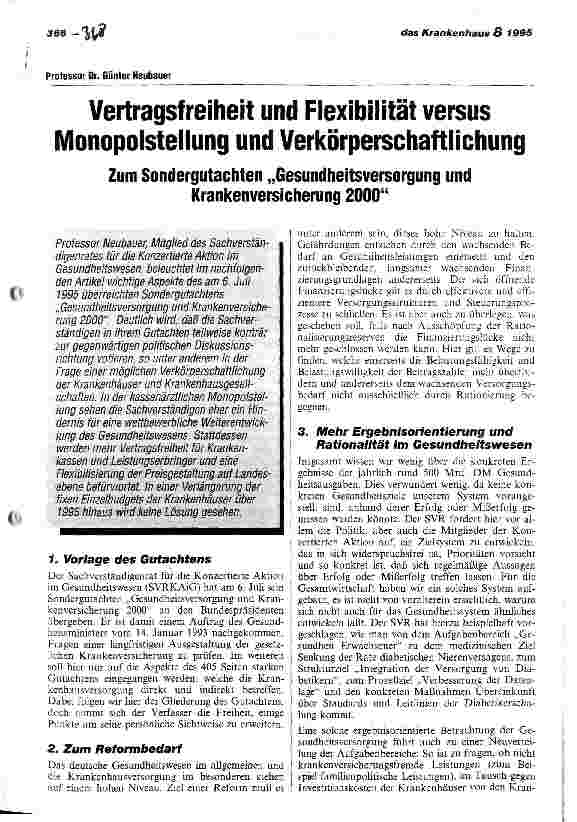 Vorschauseite 1: Vertragsfreiheit und Flexibilität versus Monopolstellung und Verkörperschaftlichung Zum Sondergutachten Gesundheitsversorgung und Krankenversicherung 2000