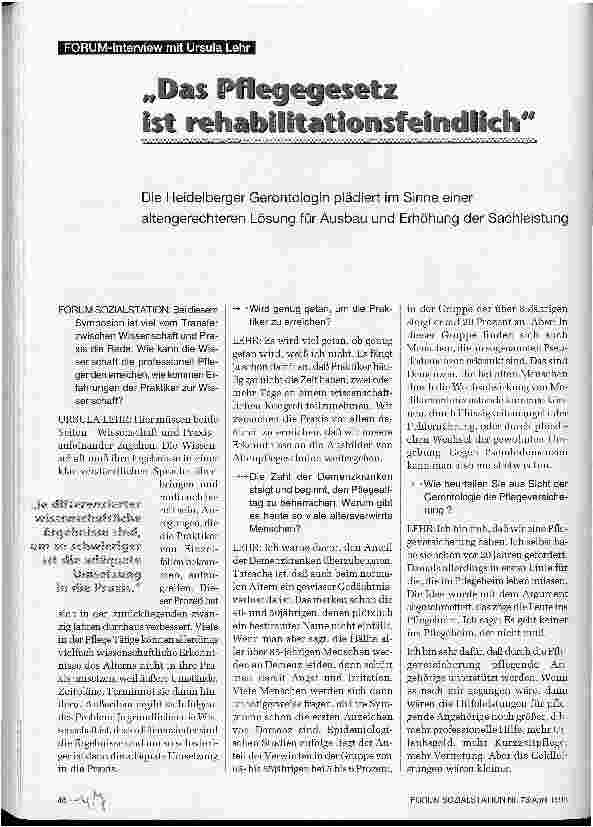 Vorschauseite 1: Das Pflegegesetz ist rehabilitaitonsfeindlich Die Heidelberger Gerontologin plädiert im Sinne einer altengerechten Lösung für Ausbau und Erhöhung der Sachleistung