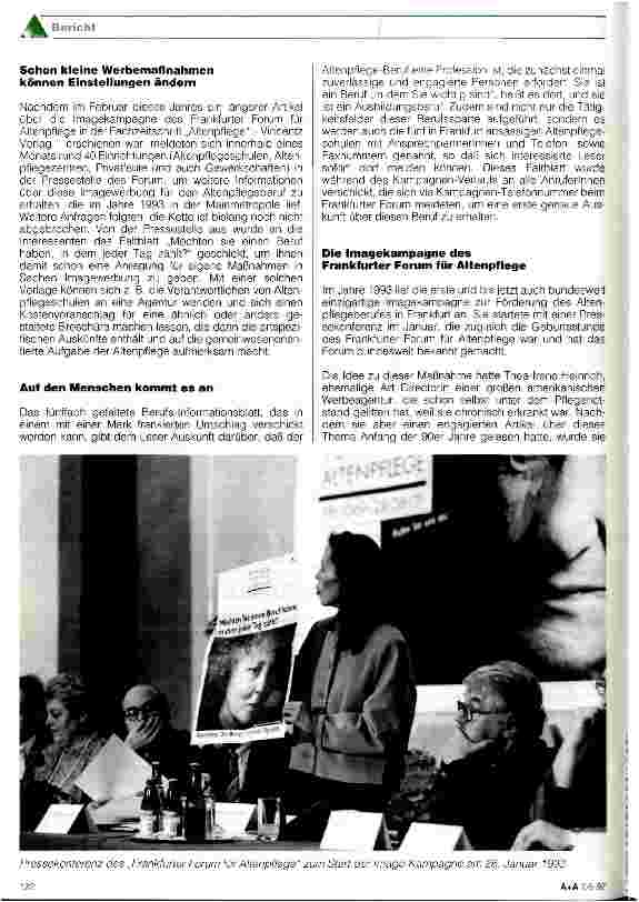 Vorschauseite 2: Es muß nicht gleich eine große Imagekampagne sein Altenpflegeschulen, Pflegeheime und Gewerkschaften wollen über die Imagekampagne des Frankfurter Forums für Altenpflege informier…