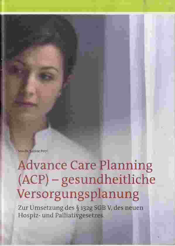 Vorschauseite 2: Advance Care Planning (ACP) - gesundheitliche Versorgungsplanung