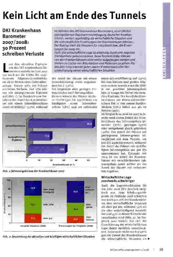 Vorschauseite 1: Kein Licht am Ende des Tunnels DKI Krankenhaus Barometer 2007/2008: 30 Prozent schreiben Verluste