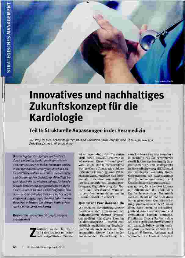 Vorschauseite 1: Innovatives und nachhaltiges Zukunftskonzept für die Kardiologie Teil II: Strukturelle Anpassungen in der Herzmedizin