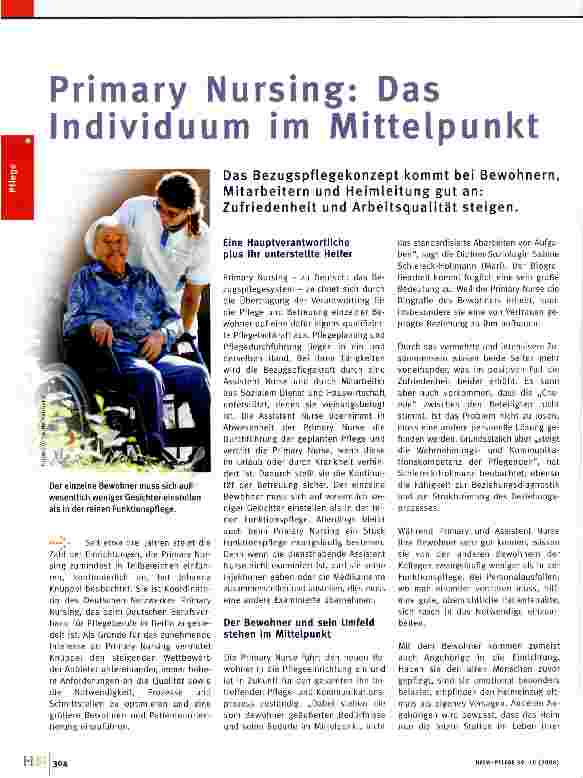 Vorschauseite 1: Primary Nursing: Das Individuum im Mittelpunkt Das Bezugspflegekonzept kommt bei Bewohnern, Mitarbeitern und Heimleitung gut an: Zufriedenheit und Arbeitsqualität steigen.