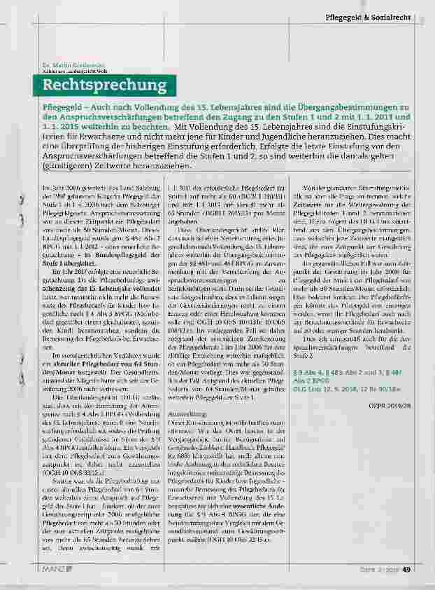 Vorschauseite 1: Pflegegeld - Auch nach Vollendung des 15. Lebensjahres sind die Übergangsbestimmungen zu den Anspruchsverschärfungen betreffend den Zugang zu den Stufen 1 und 2 mit 1.1. 2011 und…