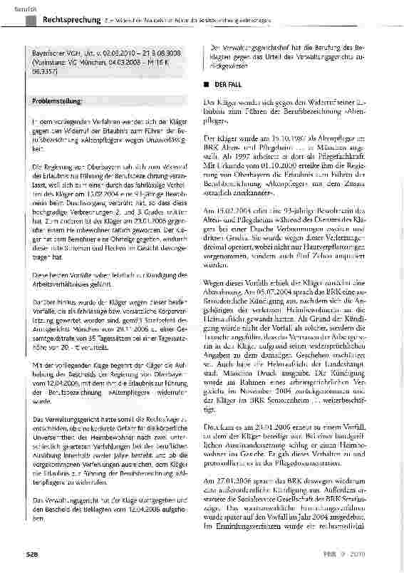 Vorschauseite 2: Zum Widerruf der Erlaubnis zum Führen der Berufsbezeichnung »Altenpfleger«AltPflG § 1 Satz1,§2 Abs. 1 Nr. 2 und Abs. 2 Satz 2; GG Art. 12 Abs. 1; VwGO § 113 Abs. 1 Satz 1
