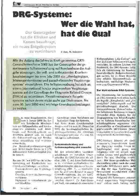 Vorschauseite 1: DRG-Systeme: Wer die Wahl hat, hat die Qual Der Gesetzgeber hat die Kliniken und Kassen beauftragt, ein neues Entgeltsystem zu vereinbaren