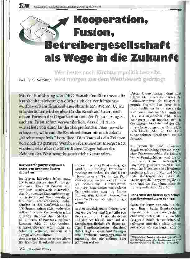 Vorschauseite 1: Kooperation, Fusion, Betreibergesellschaft als Wege in die Zukunft Wer heute noch Kirchtrumpolitik betreibt, wird morgen aus dem Wettbewerb gedrängt