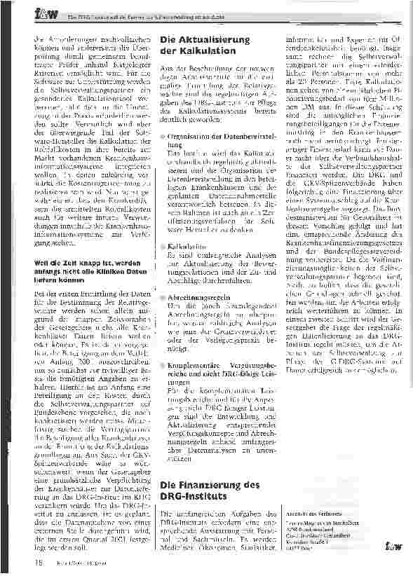 Vorschauseite 3: Das DRG-Institut soll die Partner der Selbstverwaltung unterstützen. Ein Zuschlag auf die Krankenhausentgelte soll Etat von mindestens fünf Millionen DM finanzieren