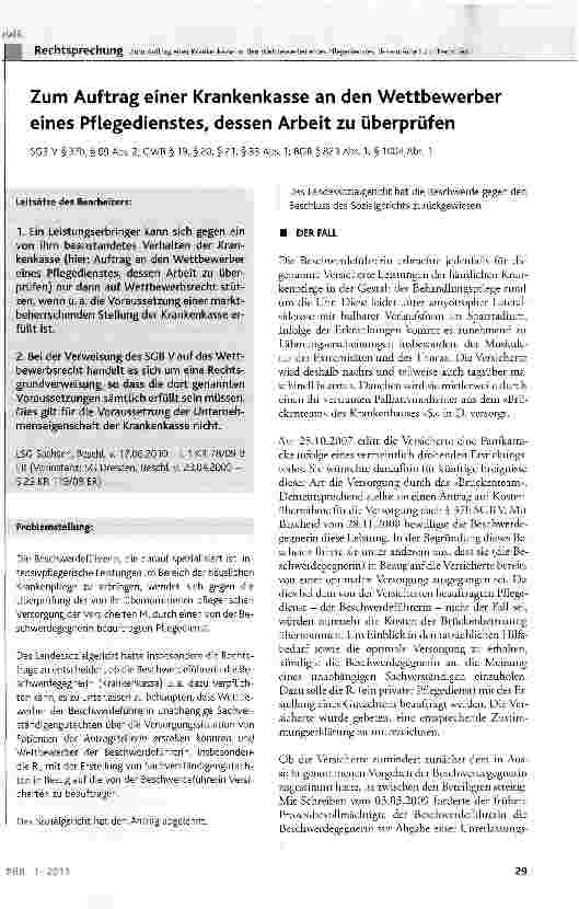 Vorschauseite 1: Zum Auftrag einer Krankenkasse an den Wettbewerber eines Pflegedienstes, dessen Arbeit zu überprüfenSGB V § 37b, § 69 Abs. 2; GWB § 19, § 20, § 21, § 33 Abs. 1; BGB § 823 Abs. 1,…