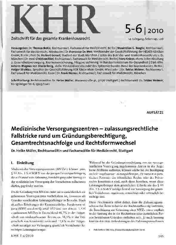 Vorschauseite 1: Medizinische Versorgungszentren - zulassungsrechtliche Fallstricke rund um Gründungsberechtigung, Gesamtrechtsnachfolge und Rechtsformwechsel