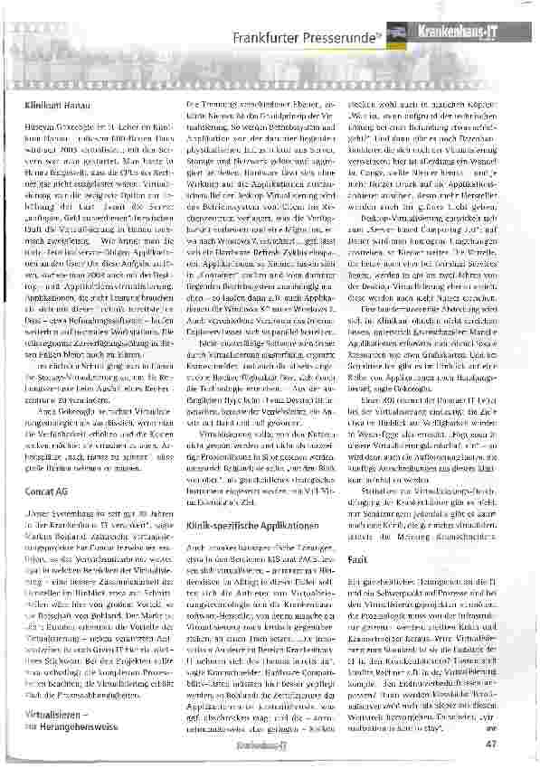 Vorschauseite 2: Physik ist zu Ende, Virtualisierung ist angesagt: was bedeutet das für Krankenhäuser? Presserunde auf der MEDICA diskutiert Stand und Perspektiven - Desktop im Mittelpunkt