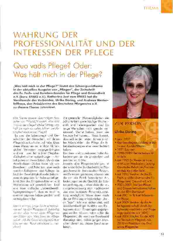 Vorschauseite 1: WAHRUNG DER PROFESSIONALITÄT UND DER INTERESSEN DER PFLEGEQuo vadis Pflege? Oder: Was hält mich in der Pflege?