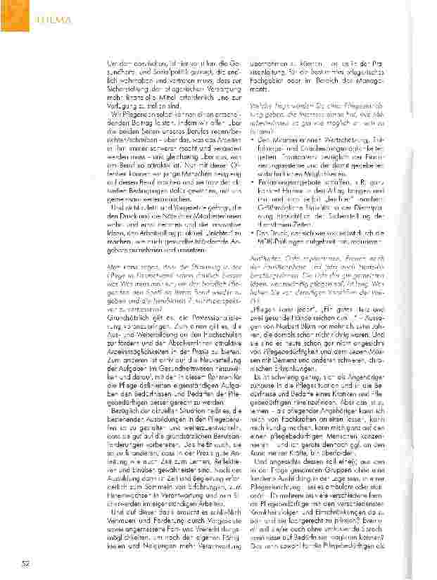 Vorschauseite 2: WAHRUNG DER PROFESSIONALITÄT UND DER INTERESSEN DER PFLEGEQuo vadis Pflege? Oder: Was hält mich in der Pflege?