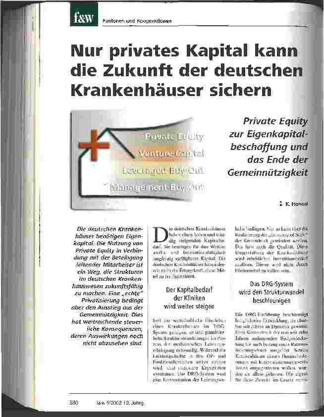 Vorschauseite 1: Nur privates Kapital kann die Zukunft der deutschen Krankenhäuser sichern Private Equity zur Eigenkapitalbeschaffung und das Ende der Gemeinnützigkeit
