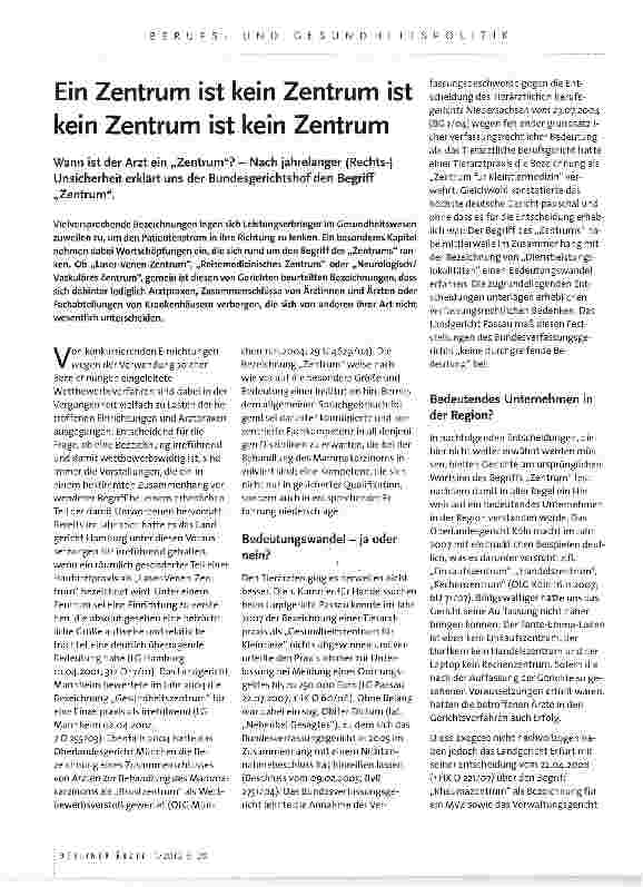 Vorschauseite 1: Ein Zentrum ist kein Zentrum ist kein Zentrum ist kein ZentrumWann ist der Arzt ein „Zentrum? - Nach jahrelanger (Rechts-) Unsicherheit erklärt uns der Bundesgerichtshof den Begri…