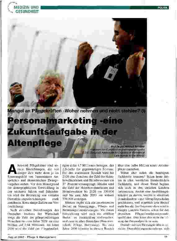 Vorschauseite 1: Personalmarketing - eine Zukunftsaufgabe in der Altenpflege Mangel an Pflegekräften - Woher nehmen und nicht stehlen? (I)