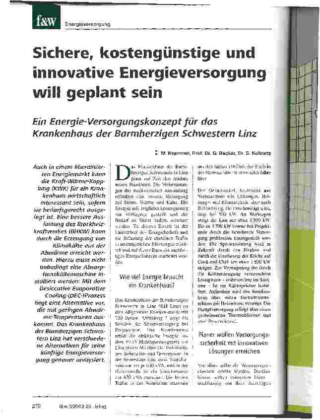 Vorschauseite 1: Sichere, kostengünstige und innovative Energieversorgung will geplant sein Ein Energie-Versorgungskonzept für das Krankenhaus der Barmherzigen Schwestern Linz