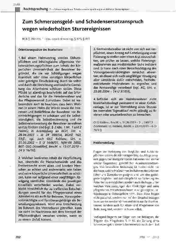 Vorschauseite 1: Zum Schmerzensgeldund Schadensersatzanspruch wegen wiederholten SturzereignissenBGB § 280 Abs. 1 i. V. m. dem Heimvertrag, § 823, § 831