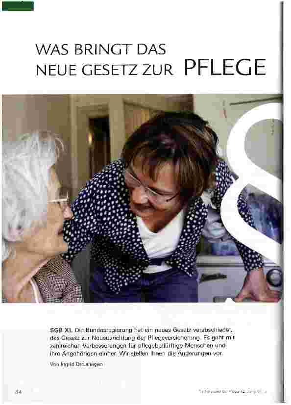 Vorschauseite 1: WAS BRINGT DAS NEUE GESETZ ZUR PFLEGE