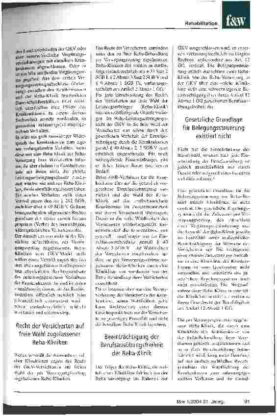 Vorschauseite 3: Belegungssteuerung der Krankenkassen durch Kliniklisten ist rechtswidrig Reha-Kliniken haben Rechtsanspruch auf zulassungsgerechtes Verhalten der Krankenkassen