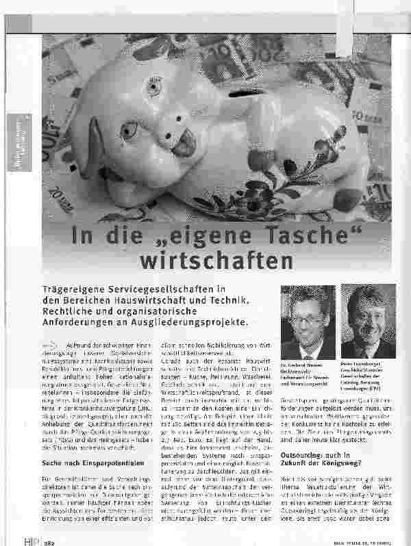 Vorschauseite 1: In die eigene Tasche wirtschaftenTrägereigene Servicegesellschaften in den Bereichen Hauswirtschaft und Technik. Rechtliche und organisatorische Anforderungen an Ausgliederungspro…