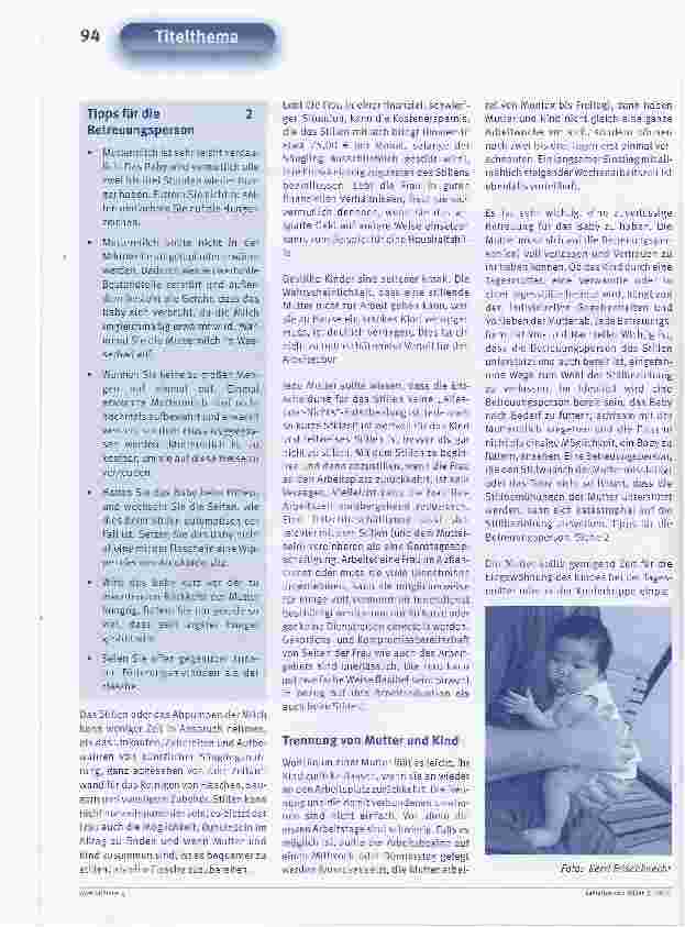 Vorschauseite 3: Stillen und Berufstätigkeit - (k)ein Widerspruch?Stillen ist kein Widerspruch zu Berufstätigkeit, beides zu verbinden erfordert jedoch gute Organisation, ausreichende Information…